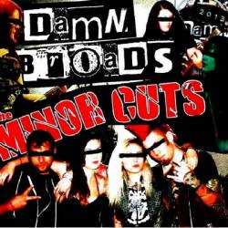 Damn Broads : Damn Broads​ - ​The Minor Cuts